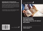 Quimioterapia intraperitoneal hipertérmica en el cáncer de ovario