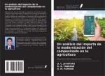 Un análisis del impacto de la modernización del campesinado en la agricultura