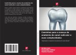 Caminhos para o avanço da anatomia do canal radicular e suas complexidades