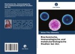 Biochemische, immunologische und molekularbiologische Studien bei ALL