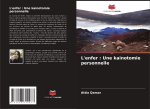 L'enfer : Une kainotomie personnelle