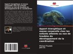 Apport énergétique et masse corporelle chez les enfants atteints ou non de troubles du développement de la coordination