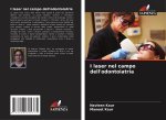 I laser nel campo dell'odontoiatria