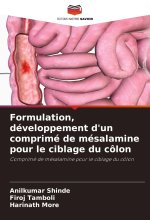 Formulation, développement d'un comprimé de mésalamine pour le ciblage du côlon