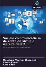 Sociale communicatie in de echte en virtuele wereld, deel 2