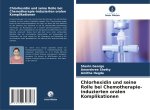 Chlorhexidin und seine Rolle bei Chemotherapie-induzierten oralen Komplikationen