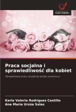 Praca socjalna i sprawiedliwo?? dla kobiet