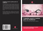 Trabalho social e justiça para as mulheres