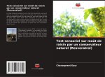 Test sensoriel sur mo?t de raisin par un conservateur naturel (Resveratrol)