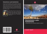 Humanismo e pós-humanismo