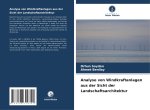 Analyse von Windkraftanlagen aus der Sicht der Landschaftsarchitektur