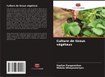 Culture de tissus végétaux