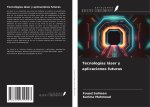 Tecnologías láser y aplicaciones futuras