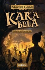 Kara Bela - Macera Gecidi 23