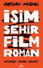 Isim Sehir Film Roman