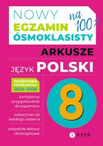 Egzamin ósmoklasisty. Arkusze. Język polski 2024-2026