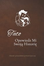 Tato, opowiedz mi swoją historię