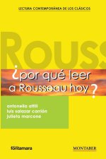 ?Por qué leer a Rousseau hoy?