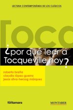 ?Por qué leer a Tocqueville hoy?
