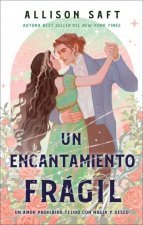 Un frágil encantamiento