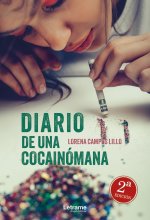 Diario de una cocainómana. 2? Edición