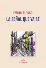 La señal que ya sé