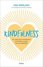 Kindfulness (Spanish Edition)