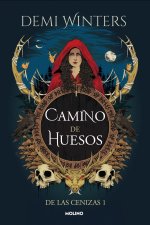 Camino de Huesos / The Road of Bones