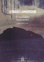 candidato fuori posto. Poema in quattro tempi. Testo spagnolo a fronte