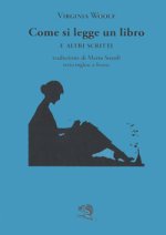 Come si legge un libro? E altri saggi. Testo inglese a fronte