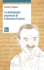 pedagogia popolare di Célestine Freinet
