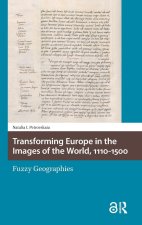 Transforming Europe in the Images of the World, 1110-1500