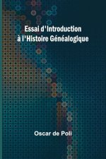 Essai d'Introduction ? l'Histoire Généalogique