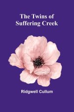 The Twins of Suffering Creek