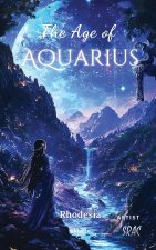 The Age of Aquarius