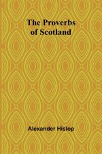 The Proverbs of Scotland