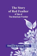 The Story of Red Feather