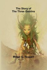 The Story of the Three Goblins