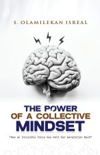 The Power of a Collective Mindset