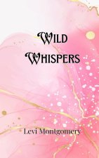Wild Whispers
