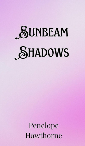 Sunbeam Shadows