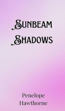 Sunbeam Shadows