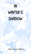 In Winter's Shadow
