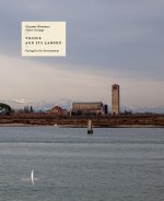Caring for the Landscape: Venice and Its Lagoon