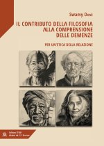 contributo della filosofia alle demenze. Per un'etica della rerelazione