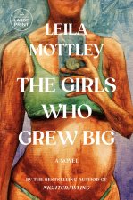 The Girls Who Grew Big