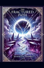 The Fractured Path