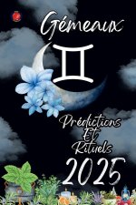 Gémeaux Prédictions  Et  Rituels 2025
