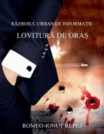 R?ZBOIUL URBAN DE INFORMA?II