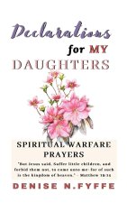 Declarations for My Daughters